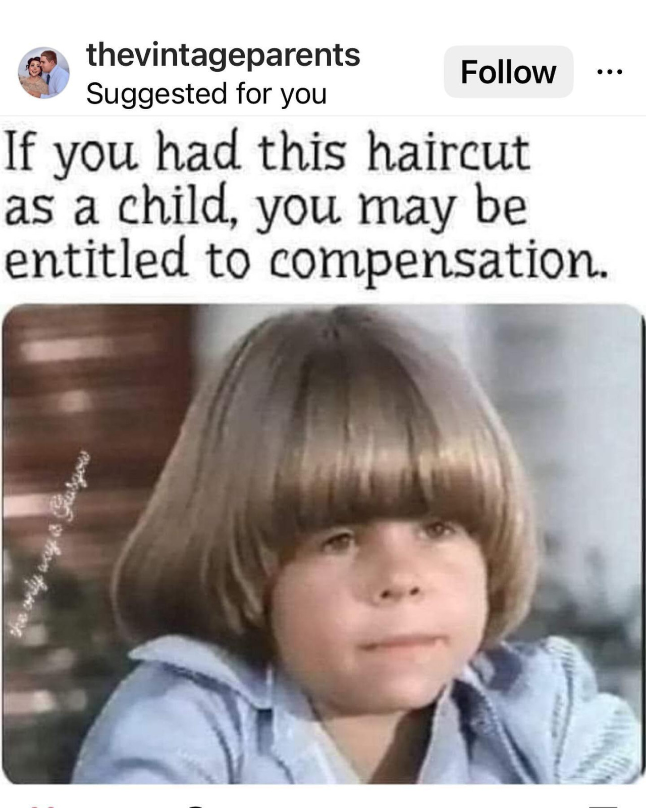 A young child with a bowl haircut is shown alongside a humorous text suggesting compensation for having that hairstyle as a child.