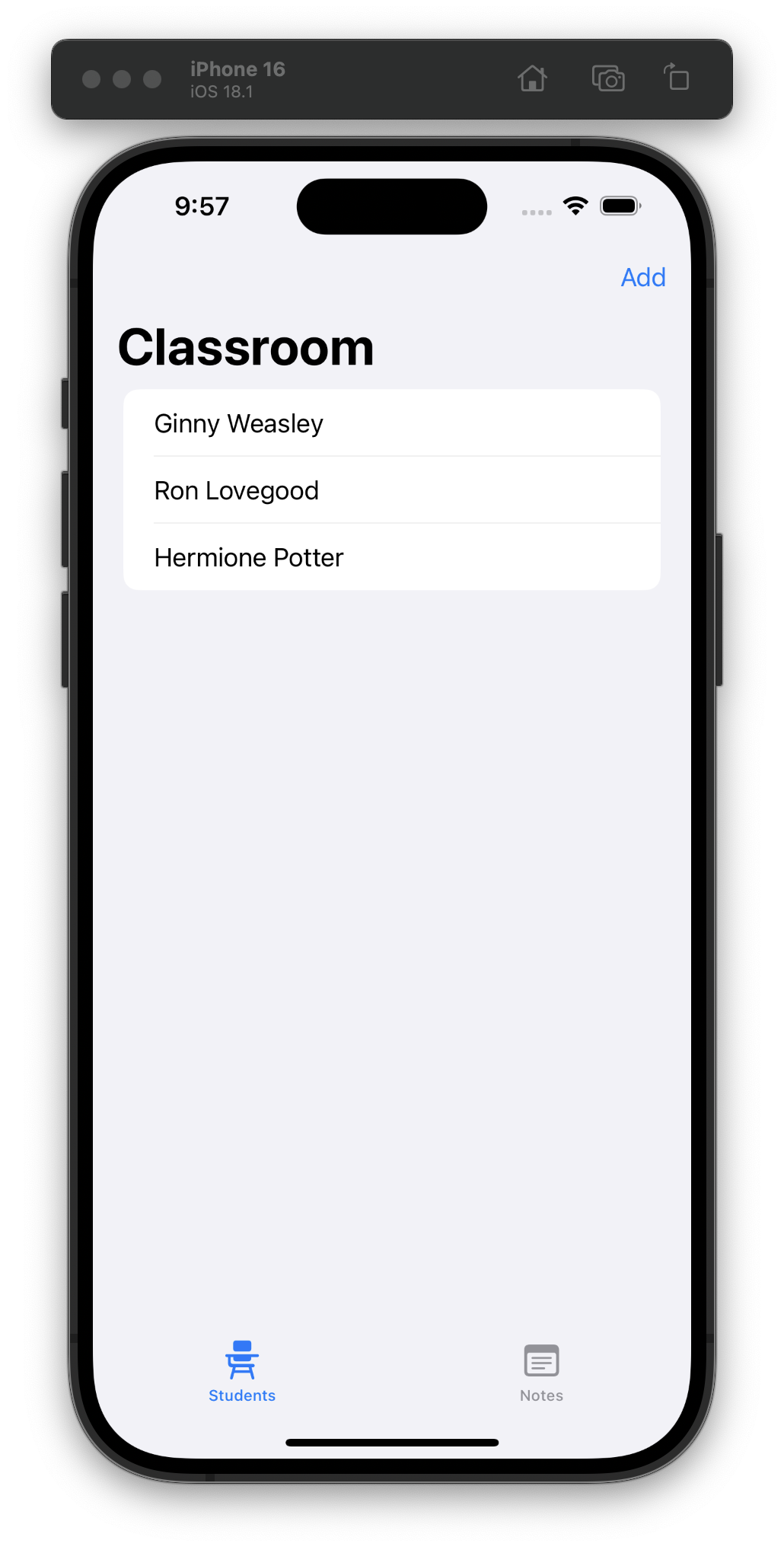 The iOS Simulator displays a Classroom app with a list of student names: Ginny Weasley, Ron Lovegood, and Hermione Potter. A header reads “Classroom” with an “Add” button in the top-right. The bottom navigation shows icons labeled Students and Notes.