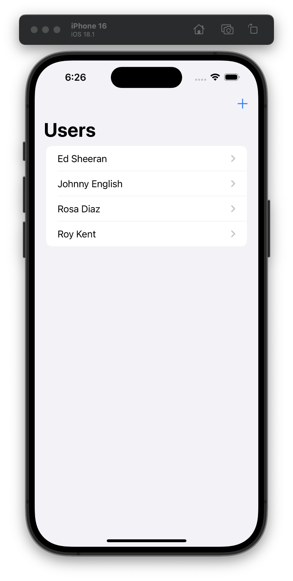 The iOS Simulator displays a list titled Users, showing names Ed Sheeran, Johnny English, Rosa Diaz, and Roy Kent. Each name is in a row with a right-facing arrow, and a plus icon is at the top right for adding users.