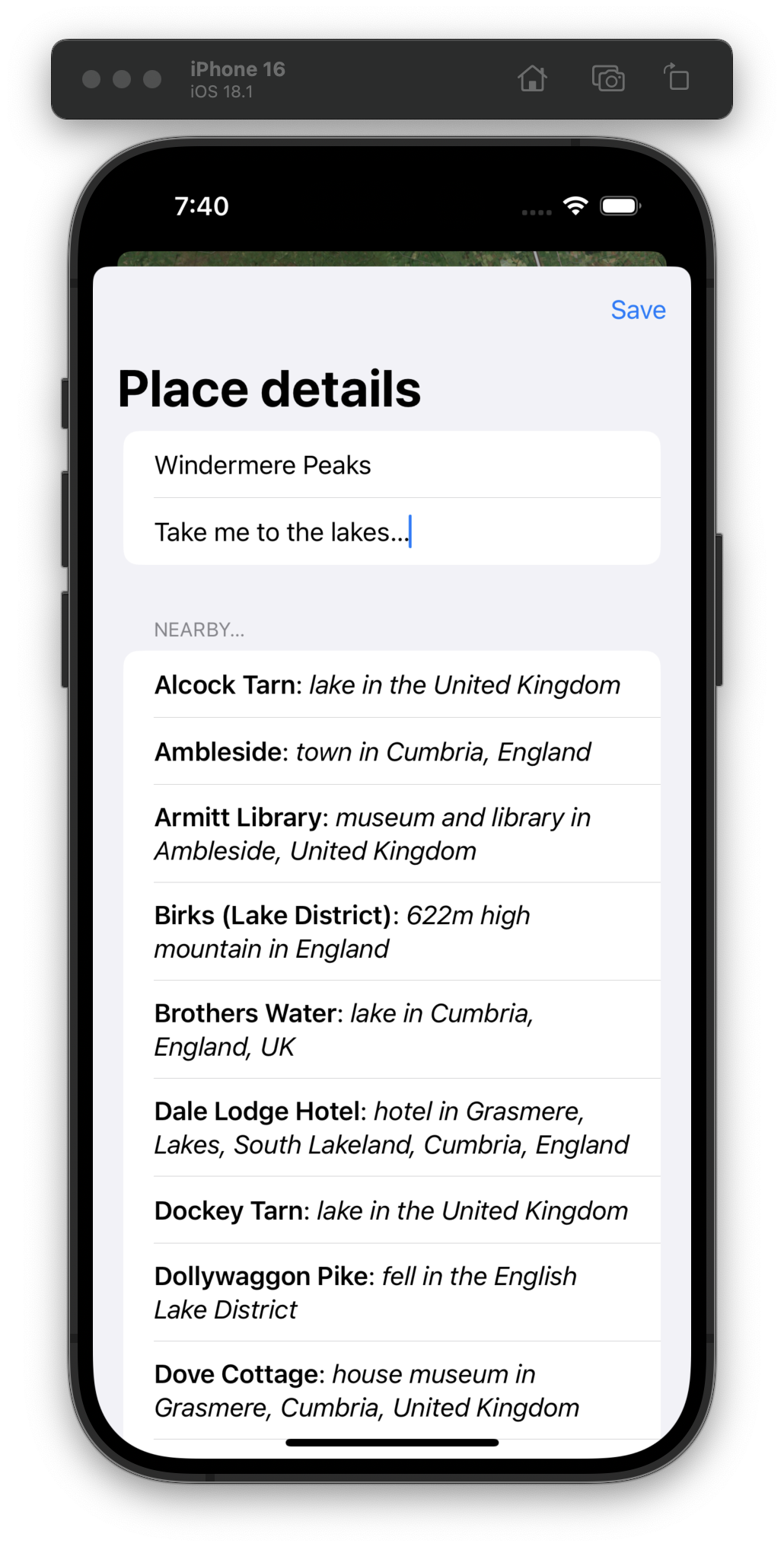 The iOS Simulator displays a “Place details” screen with a title field reading “Windermere Peaks” and a note field with “Take me to the lakes.” Below, a list of nearby locations includes lakes, towns, and landmarks in Cumbria, England.