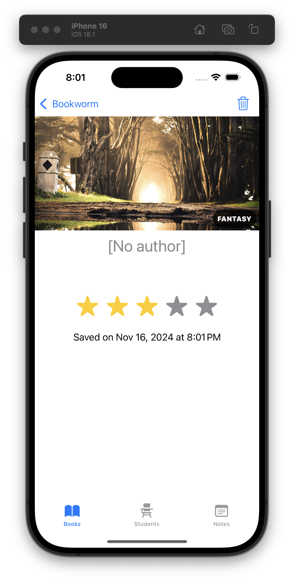 The iOS Simulator displays a Bookworm app screen showing a book with a forest-themed cover labeled Fantasy. The text says No author. Below is a rating of three out of five stars and a note saved on Nov 16, 2024, at 8:01 PM.