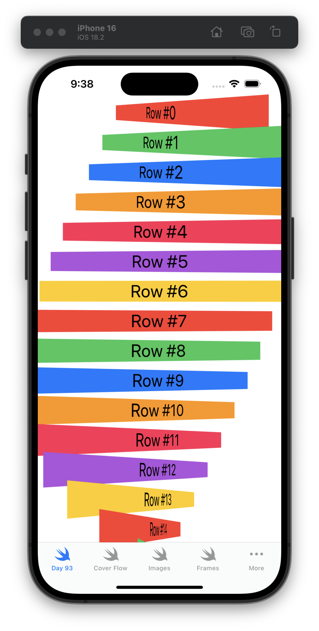 The iOS Simulator displays fifteen rows labeled Row 0 through Row 14, each in a different color. Each row is angled in 3D space, keeping the center in place but rotating the left or right sides, creating a cascading effect. The bottom tab bar contains icons labeled Day 93 (selected), Cover Flow, Images, Frames, and More.