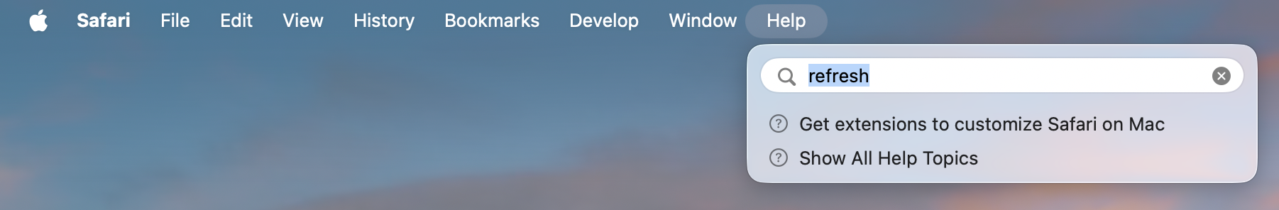 Safari menu bar with the Help menu open, showing a search for “refresh” but no menu bar item results. Suggestions include “Get extensions to customize Safari on Mac” and “Show All Help Topics.”