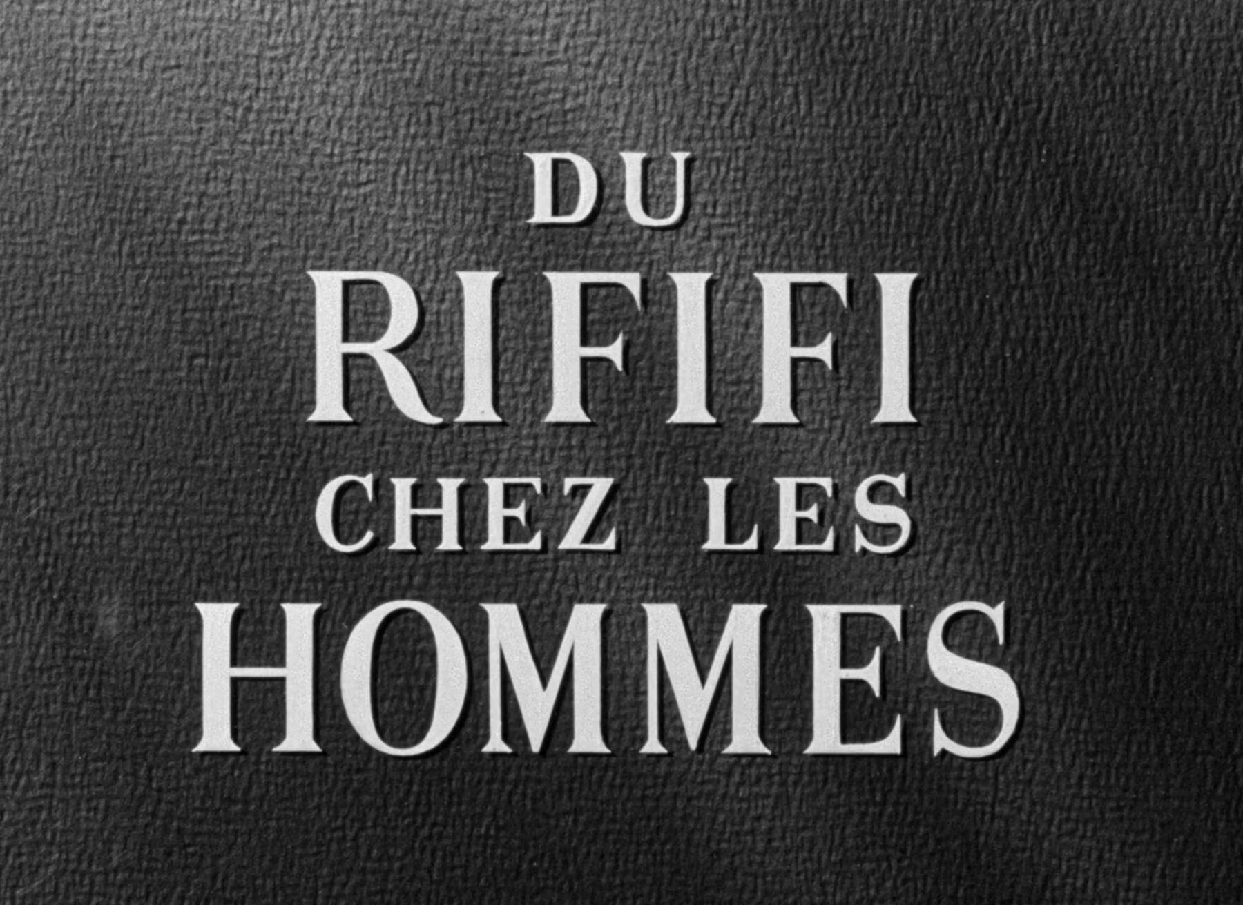The title card for the film, Rififi.
