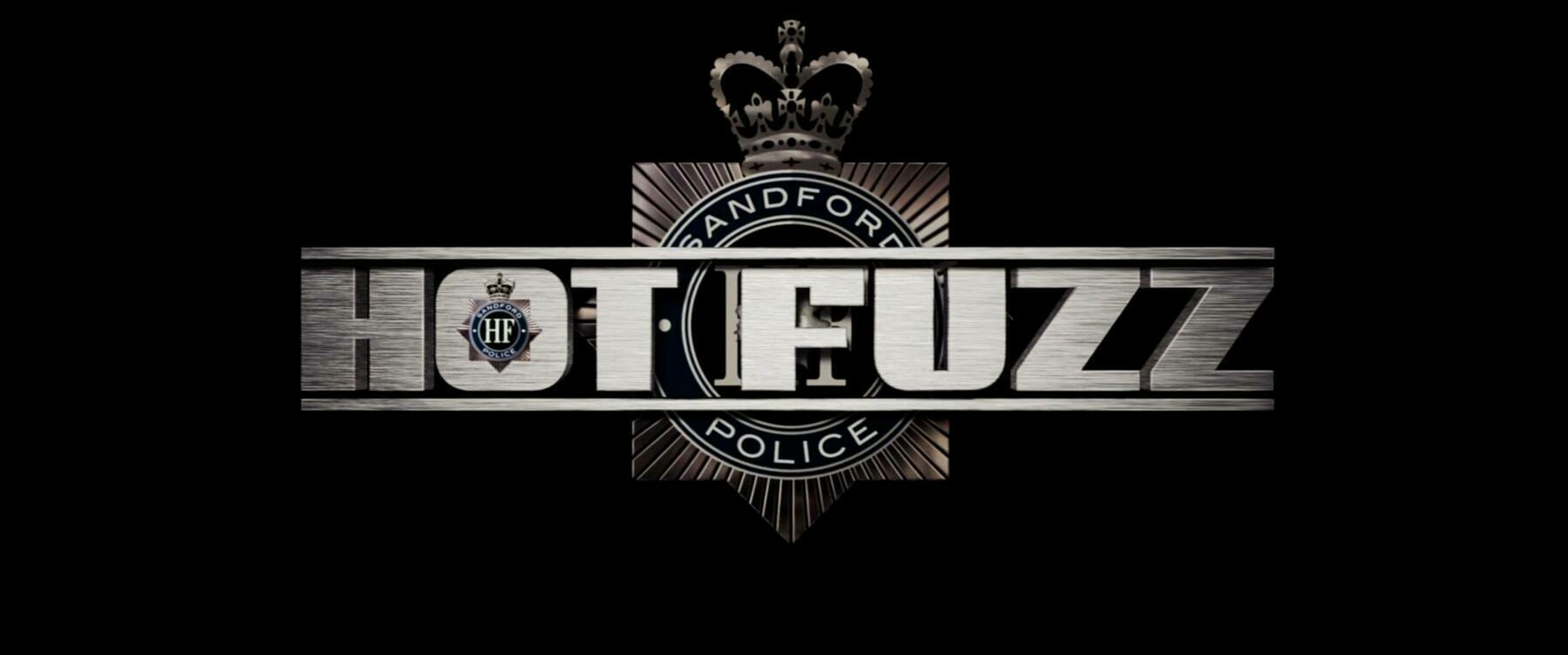 The title card for the film, Hot Fuzz.