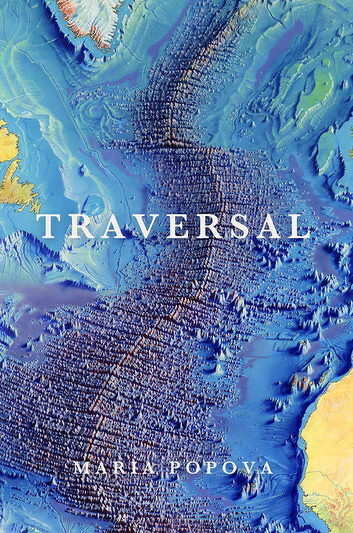 Auto-generated description: A colorful topographic map of the ocean floor is overlaid with the title Traversal and the name Maria Popova.