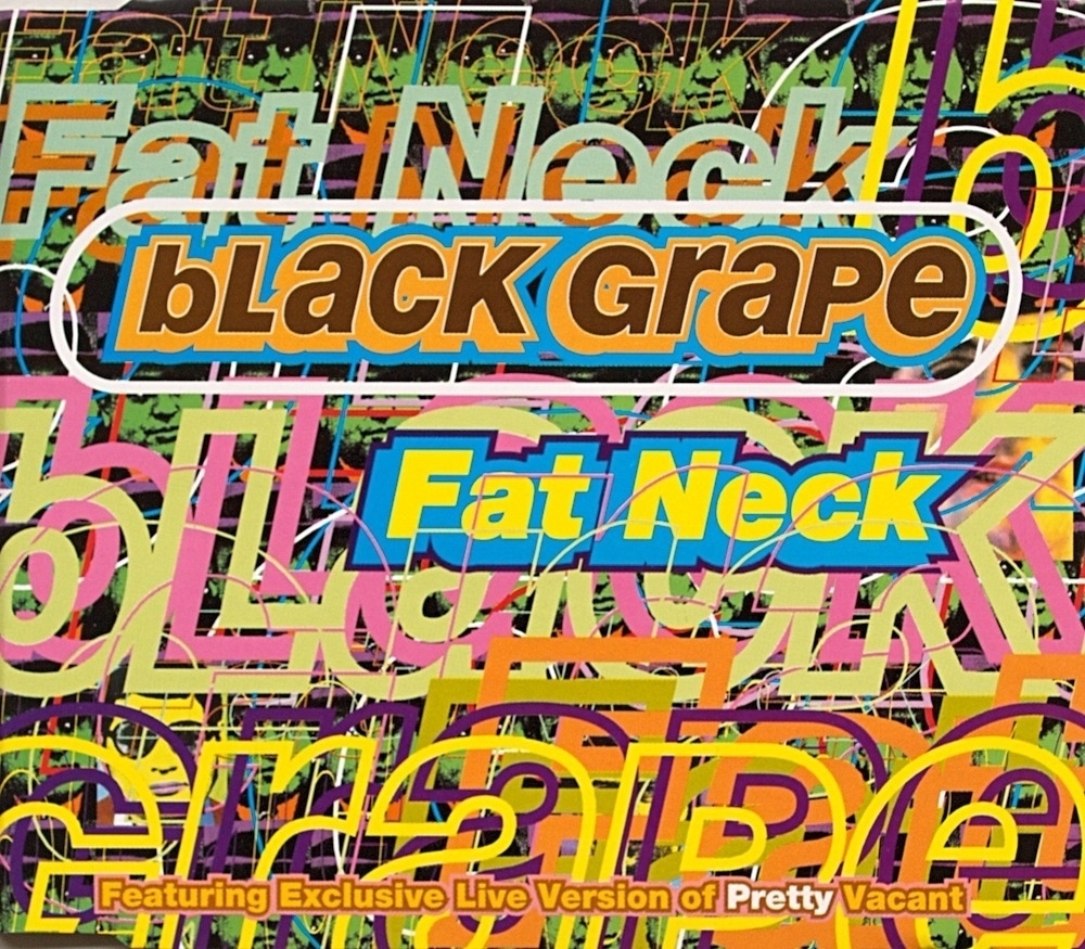 Black Grape: Fat Neck