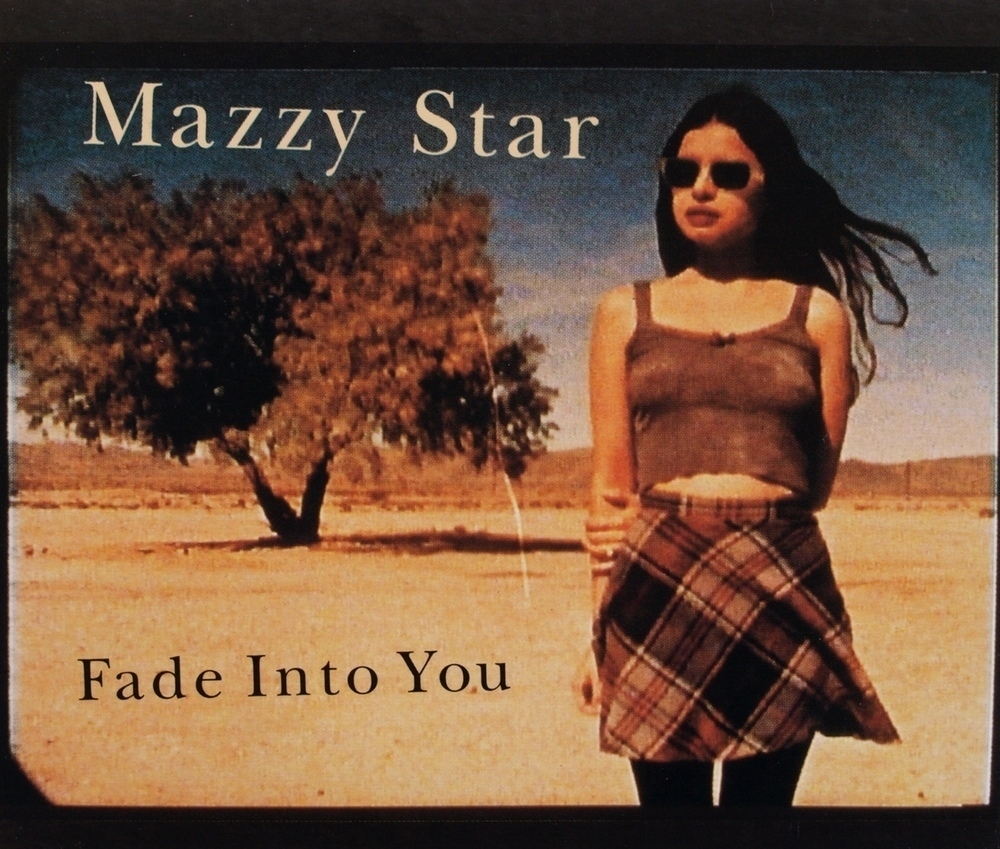 Mazzy Star: Fade Into You