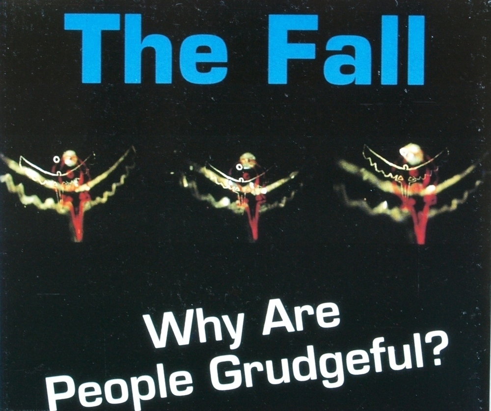 The Fall: Why Are People Grudgeful?