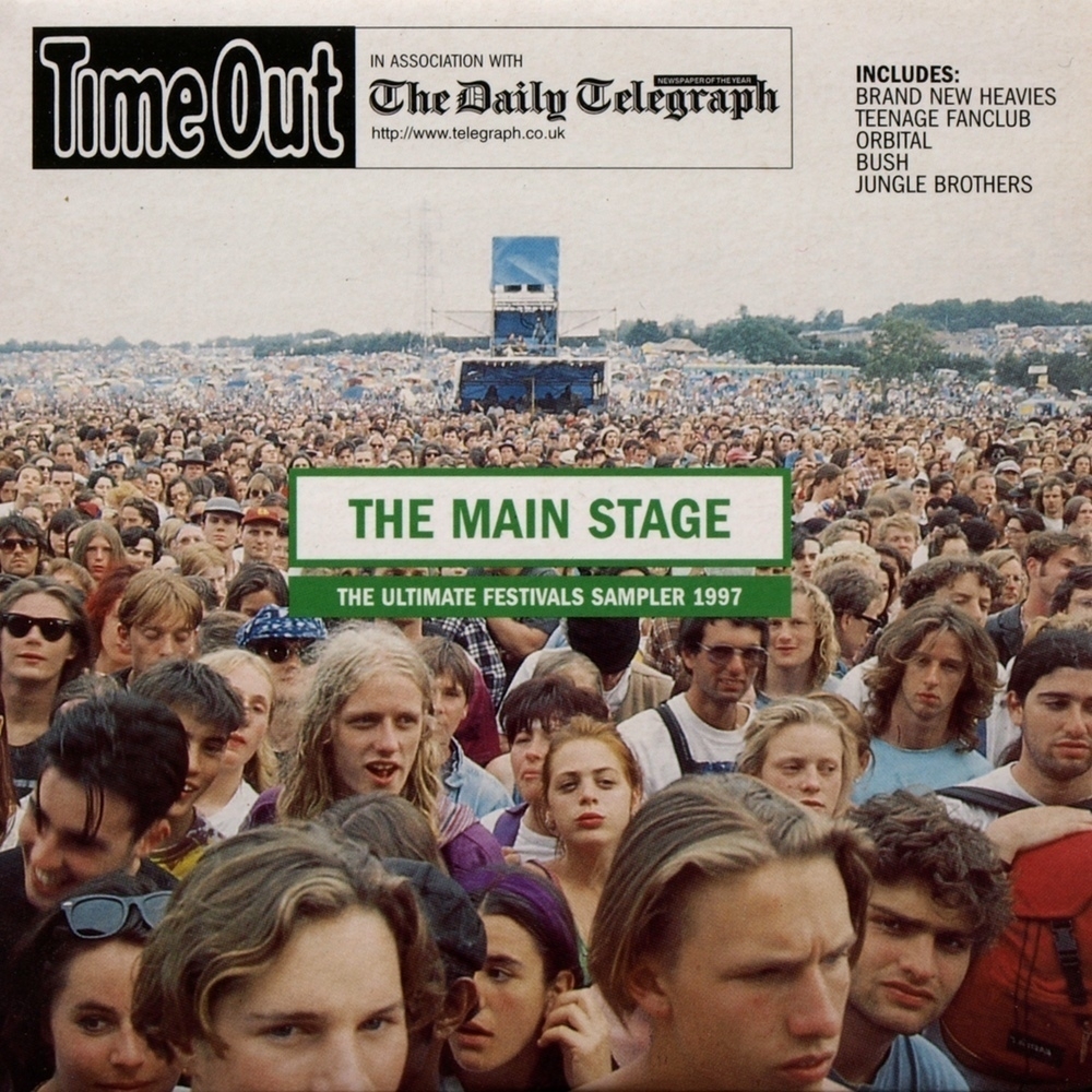 Timeout: The Main Stage - the Ultimate Festivals Sampler 1997