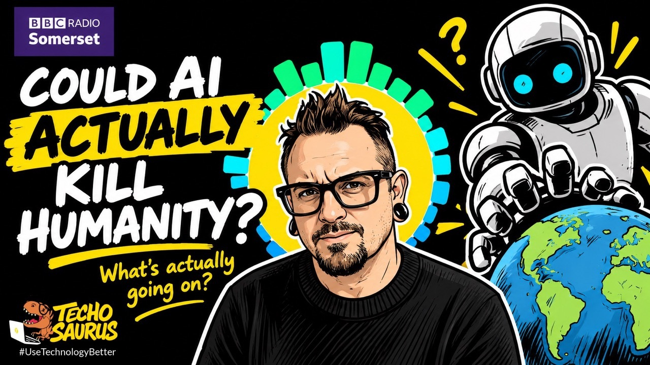 Auto-generated description: A man with glasses is pictured alongside a robot and the text asking if AI could actually kill humanity, with additional phrases like What's actually going on? and branding from BBC Radio Somerset and Techosaurus.
