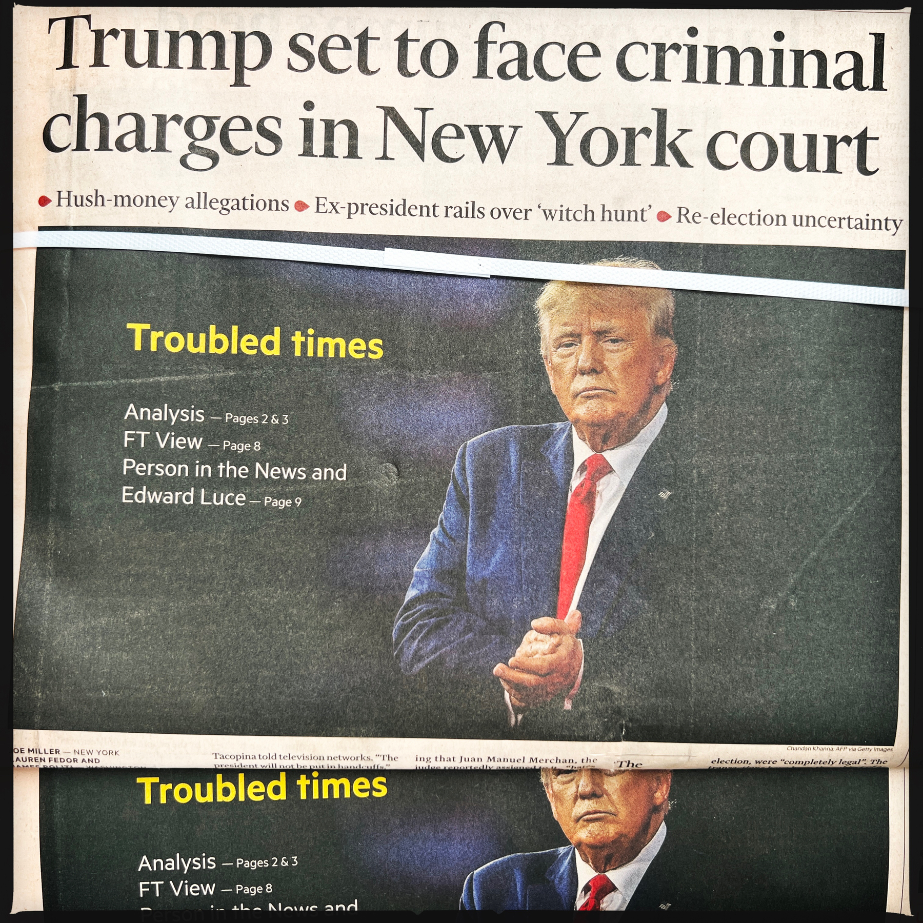 FT cover, with Trump, and the headline “Trump set to face criminal charges in New York court”.
