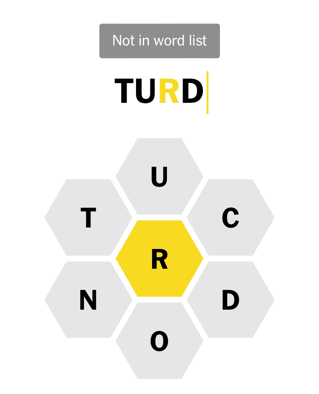 Screenshot of NYT's Spelling Bee game, indicating that the word "turd" is "not in word list."&10;&10;That's crap.