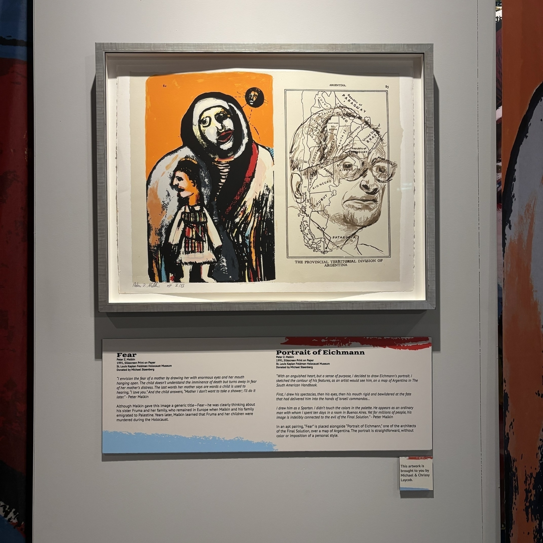 A silkscreen print of two images from Malkin's Eichmann related art. &10;&10;On the left, "Fear" -- an orange-yellow background with a mother. Her eyes are wide open and her jaw dropped in horror. Her daughter looks the other way, unaware of imminent death, but sensing something wrong. &10;&10;On the right, "Portrait of Eichmann" -- a map of Argentina with a line drawn portrait of A. Eichmann. 