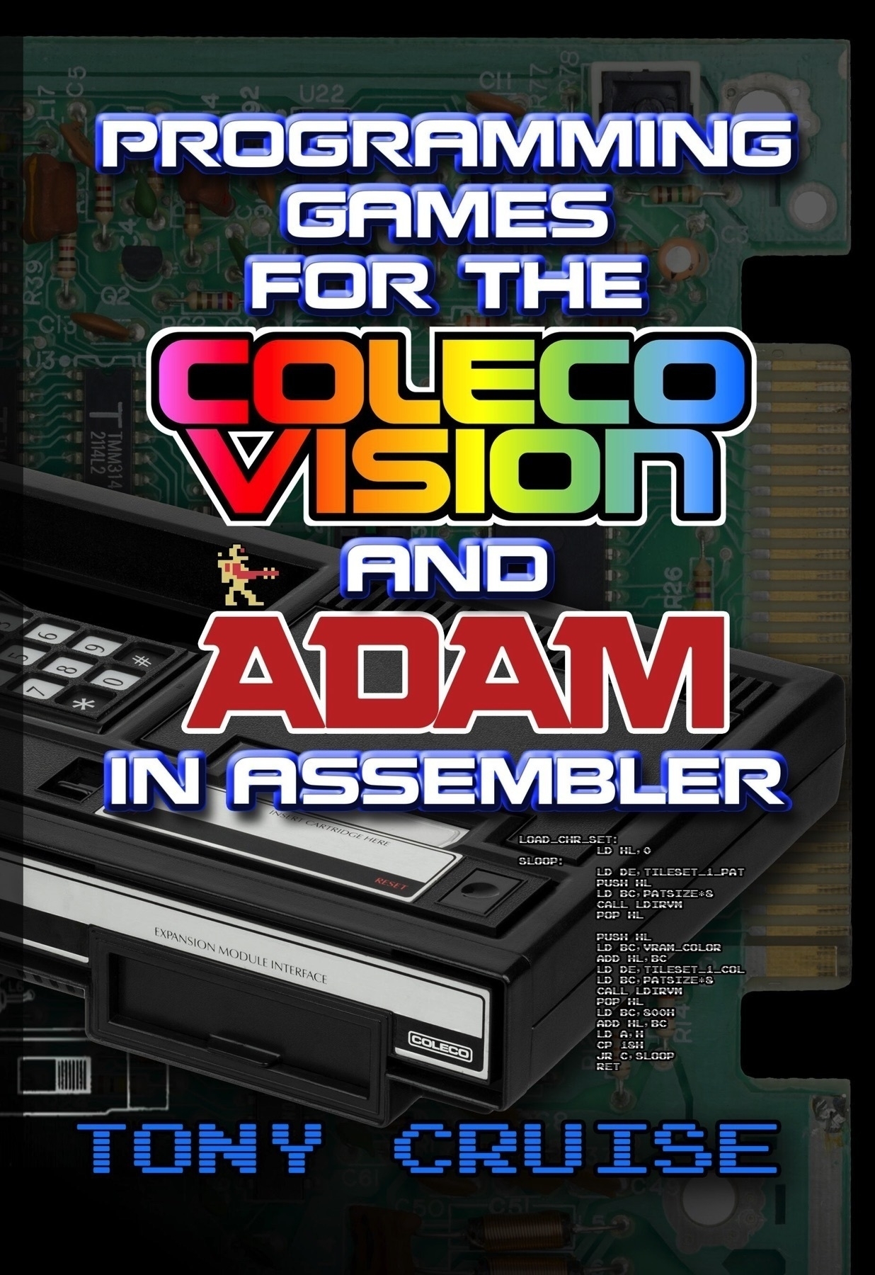 Cover for Programming Games For The ColecoVision and ADAM in Assembler book.