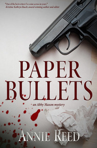 Book cover, Paper Bullets by Annie Reed. 