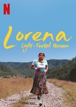 Lorena, Light-Footed Woman poster. 