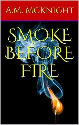 Book cover: Smoke Before Fire. 