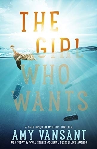 The Girl Who Wants book cover. 