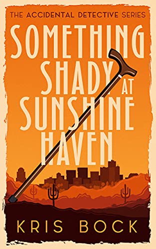 Book cover: Something Shady at Sunshine Haven. 