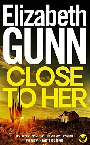 Book cover: Close to Her. 
