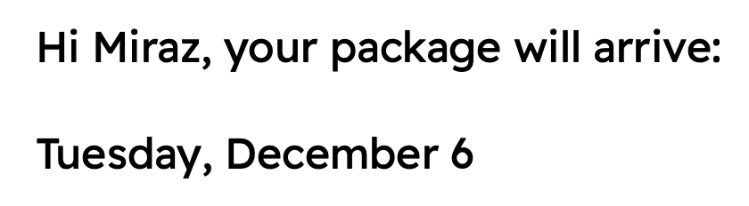 Package will arrive on 06 December. 