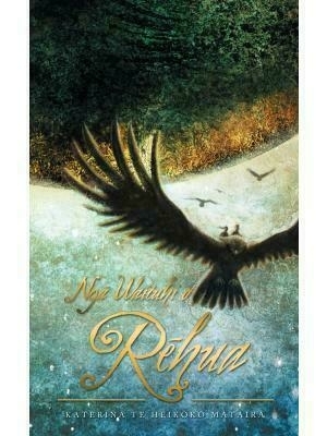 Book cover:  Ngā Waituhi o Rēhua. 