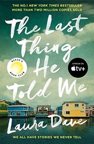Book cover: The Last Thing He Told Me. 
