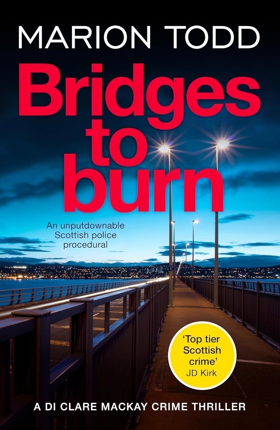 Book cover: Bridges to burn.