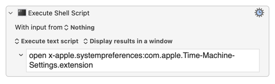 Execute shell script: open x-apple.systempreferences:com.apple.Time-Machine-Settings.extension. 
