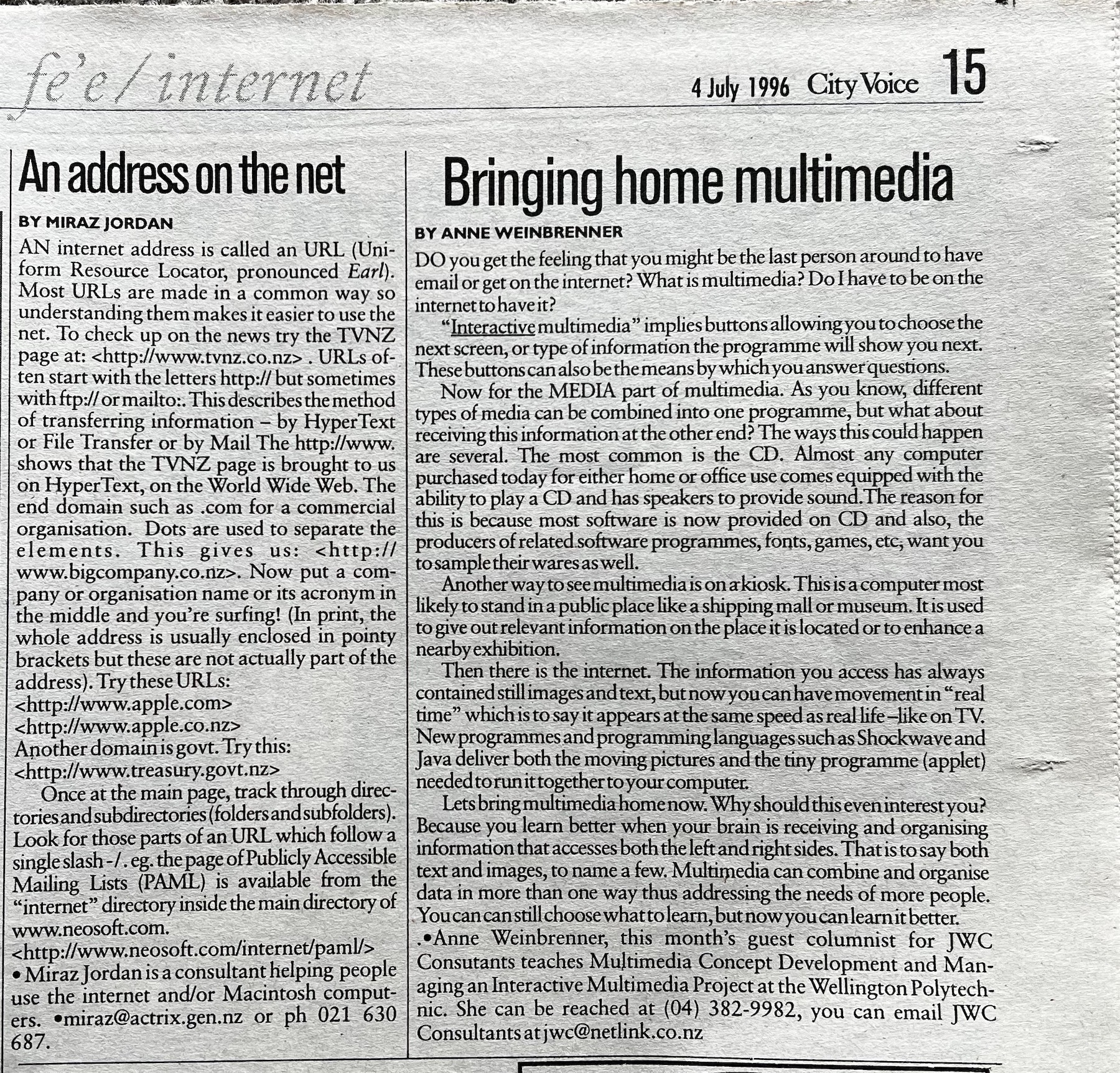 City voice 04 July 1996 show my column on Internet addresses and domain names.