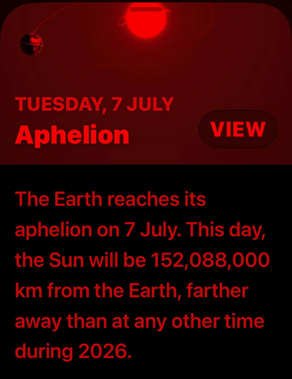 Screenshot of app info saying aphelion is today, when Earth reaches 150+ million Km from the sun. 