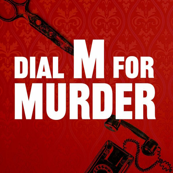 Dial M For Murder