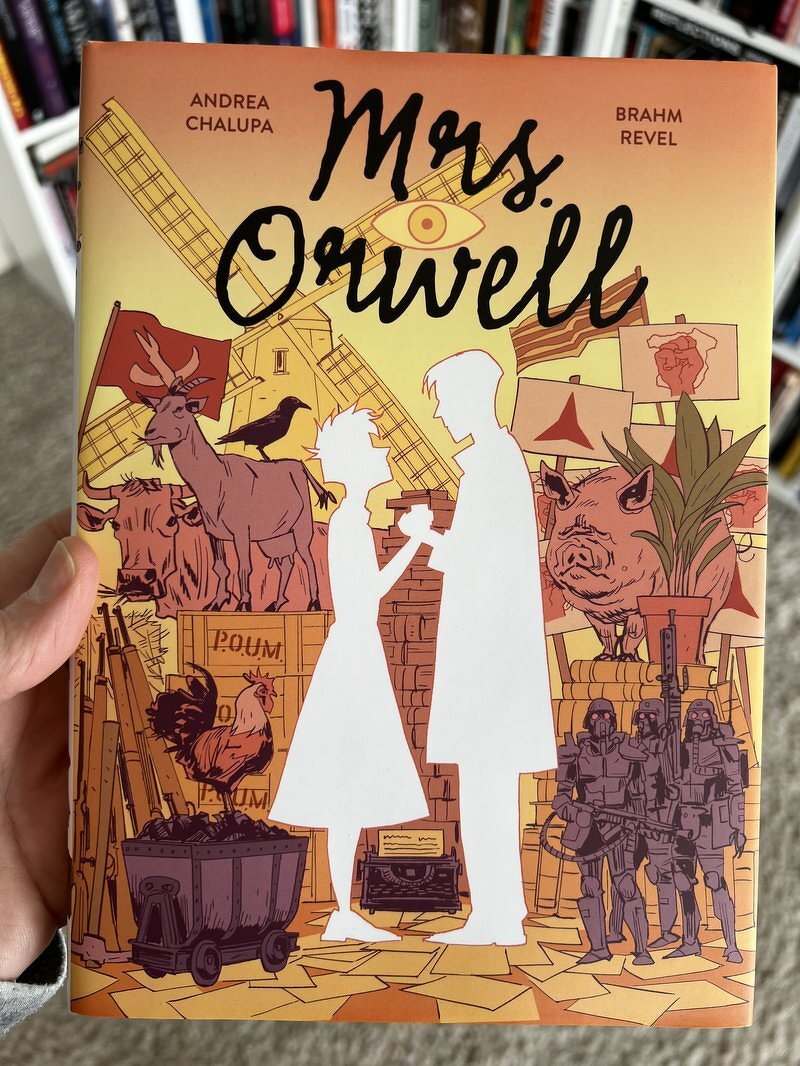Mrs. Orwell by Andrea Chalupa and Brahm Revel