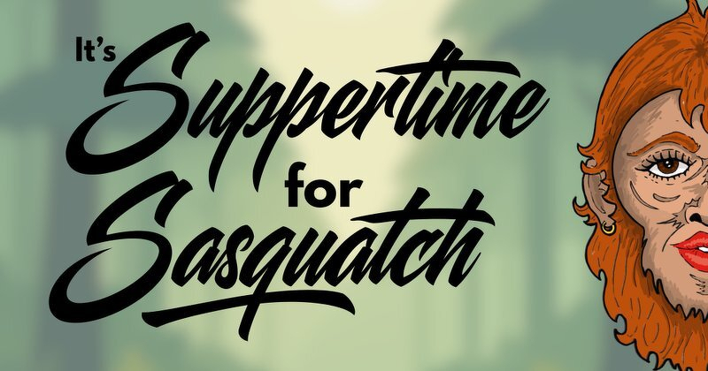 The It's Suppertime for Sasquatch escape room banner, with a grinning Sasquatch in red lipstick