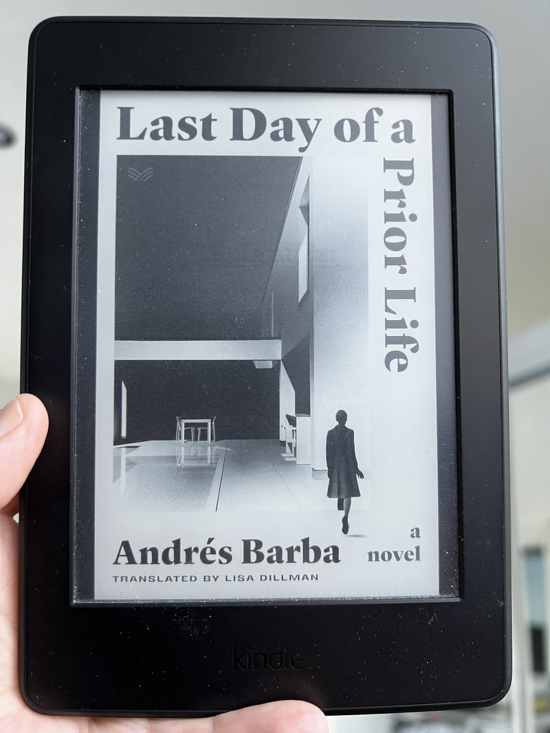 The cover of Last Day of a Prior Life by Andrés Barba on a Kindle screen