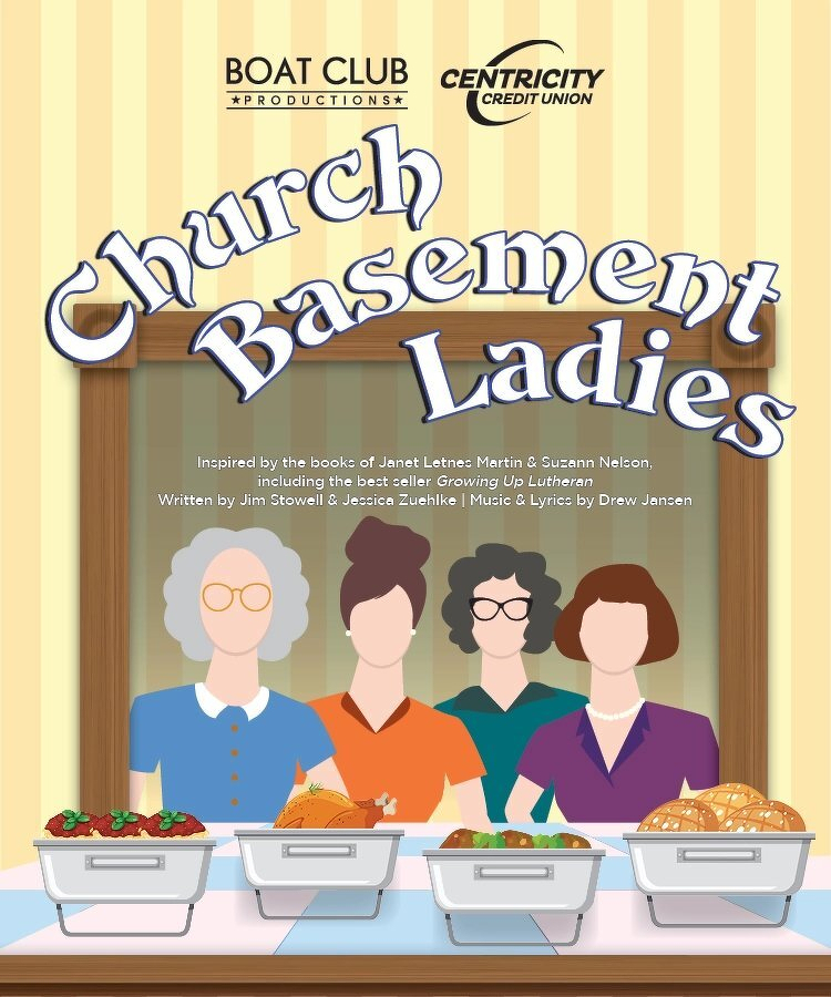 Boat Club Productions poster for Church Basement Ladies, four illustrated women standing behind a church basement buffet line