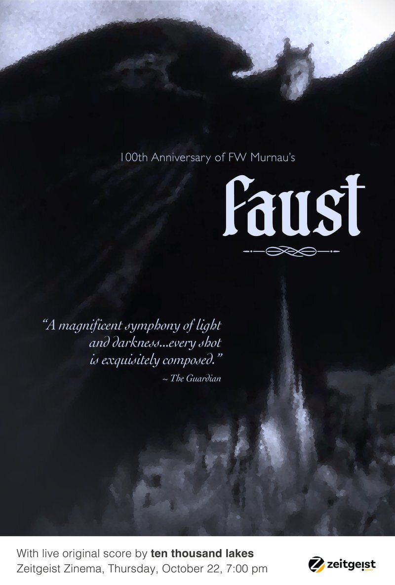Poster for the 100th anniversary screening of F.W. Murnau's Faust, a winged demon looming over a dark town, with a live original score at Zeitgeist Zinema on Thursday, October 22