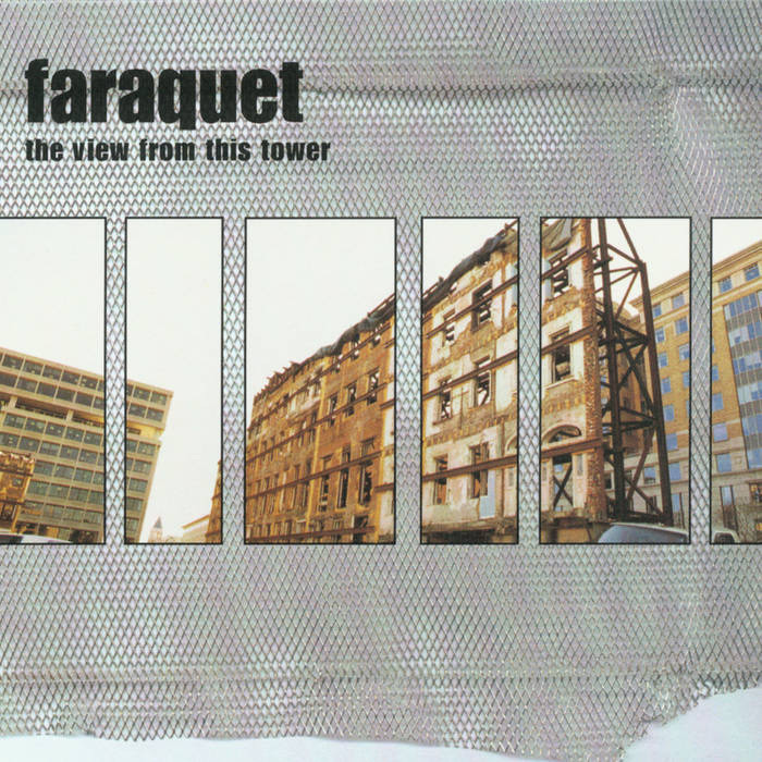 Album cover: Faraquet, "The View from This Tower”