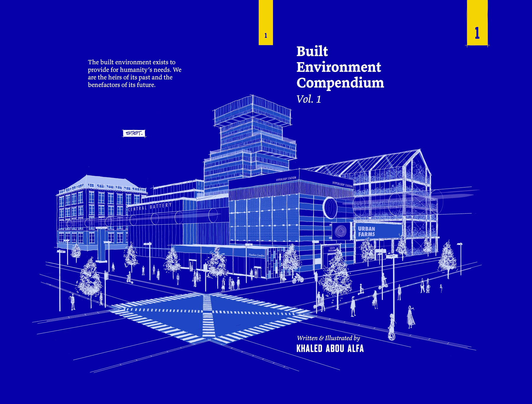 Auto-generated description: A blueprint-style illustration of an urban street scene features modern buildings, trees, and people, with the title Built Environment Compendium Vol. 1 by Khaled Abou Alfa displayed prominently.