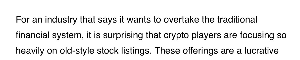 The text discusses the contradiction in the cryptocurrency industry's focus on traditional stock listings despite its aim to surpass the conventional financial system.
