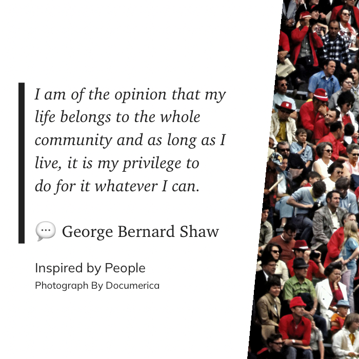 A crowd of diverse people is gathered, accompanied by a quote from George Bernard Shaw about belonging to the community.