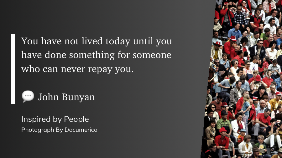 A quote by John Bunyan about helping others is displayed alongside a vibrant crowd of people.