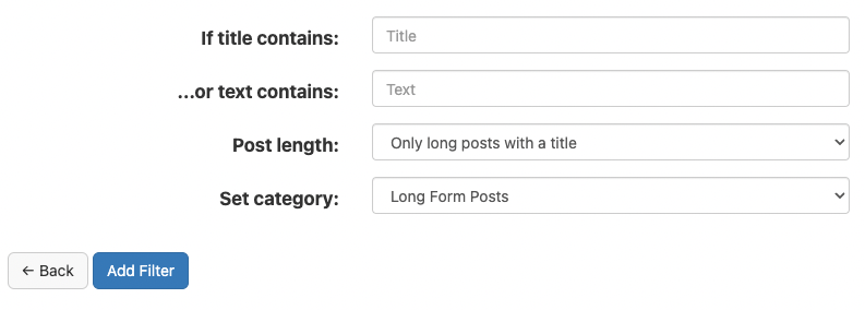 The new filter form configured for putting titled posts in the Long Form Posts category