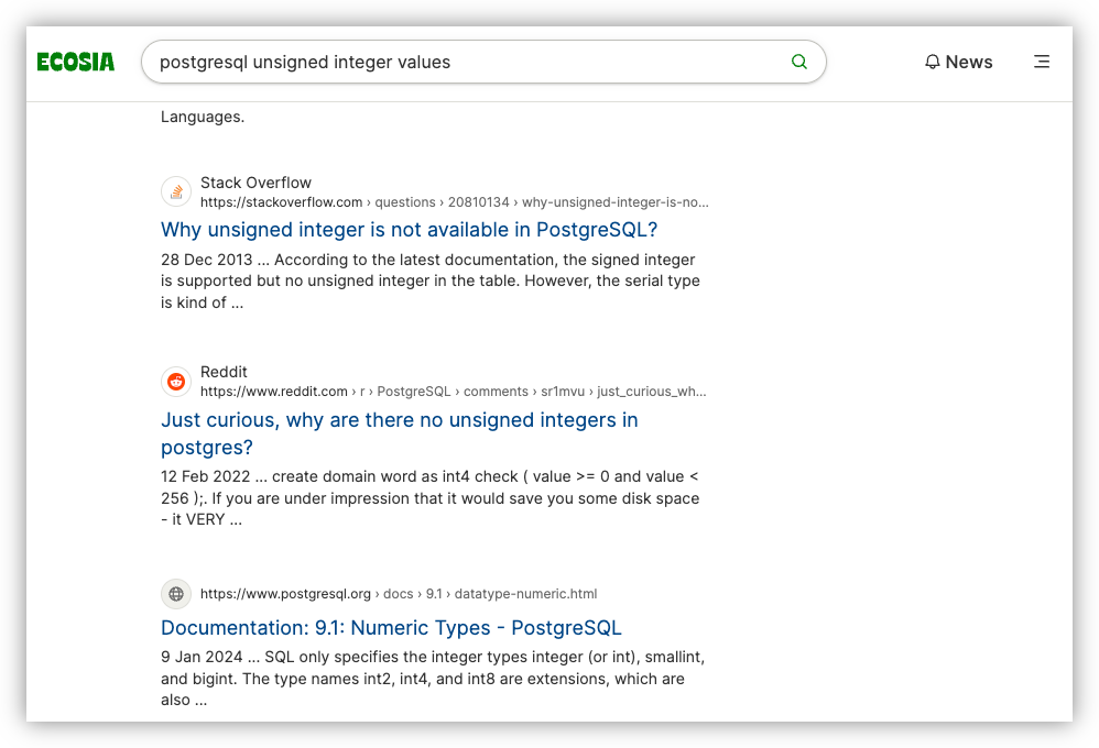 A screenshot of an Ecosia search result for the query 'postgresql unsigned integer values', with links to Stack Overflow, Reddit, and PostgreSQL docs in the results
