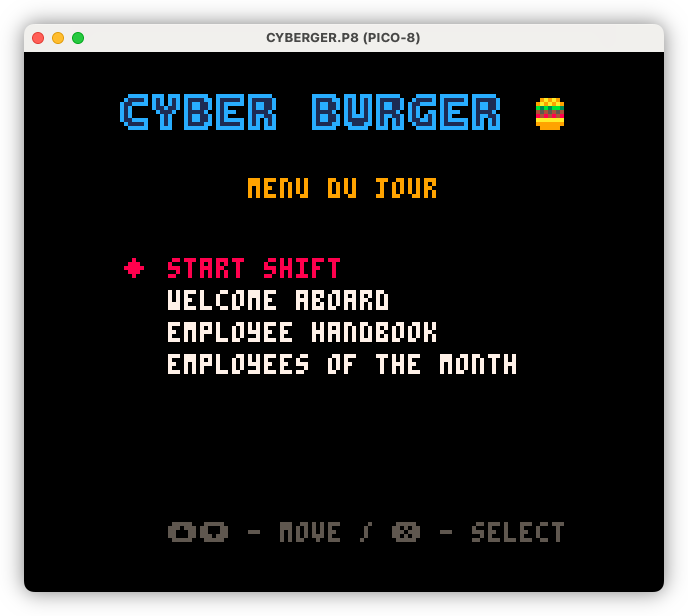 Auto-generated description: A retro-style game menu displays options like Start Shift and Employee Handbook under the title CYBER BURGER.