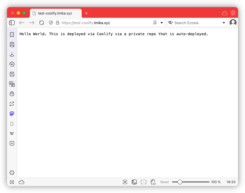 A screenshot of a browser window with a plain text message saying: 'Hello World. This is deployed via Coolify via a private repo that is auto-deployed.'