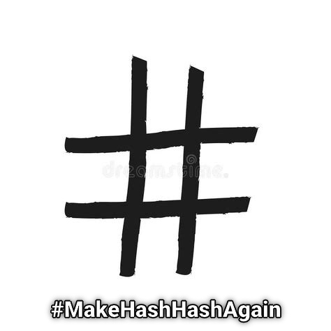 A bold, black hash symbol is accompanied by the hashtag #MakeHashHashAgain in white text.