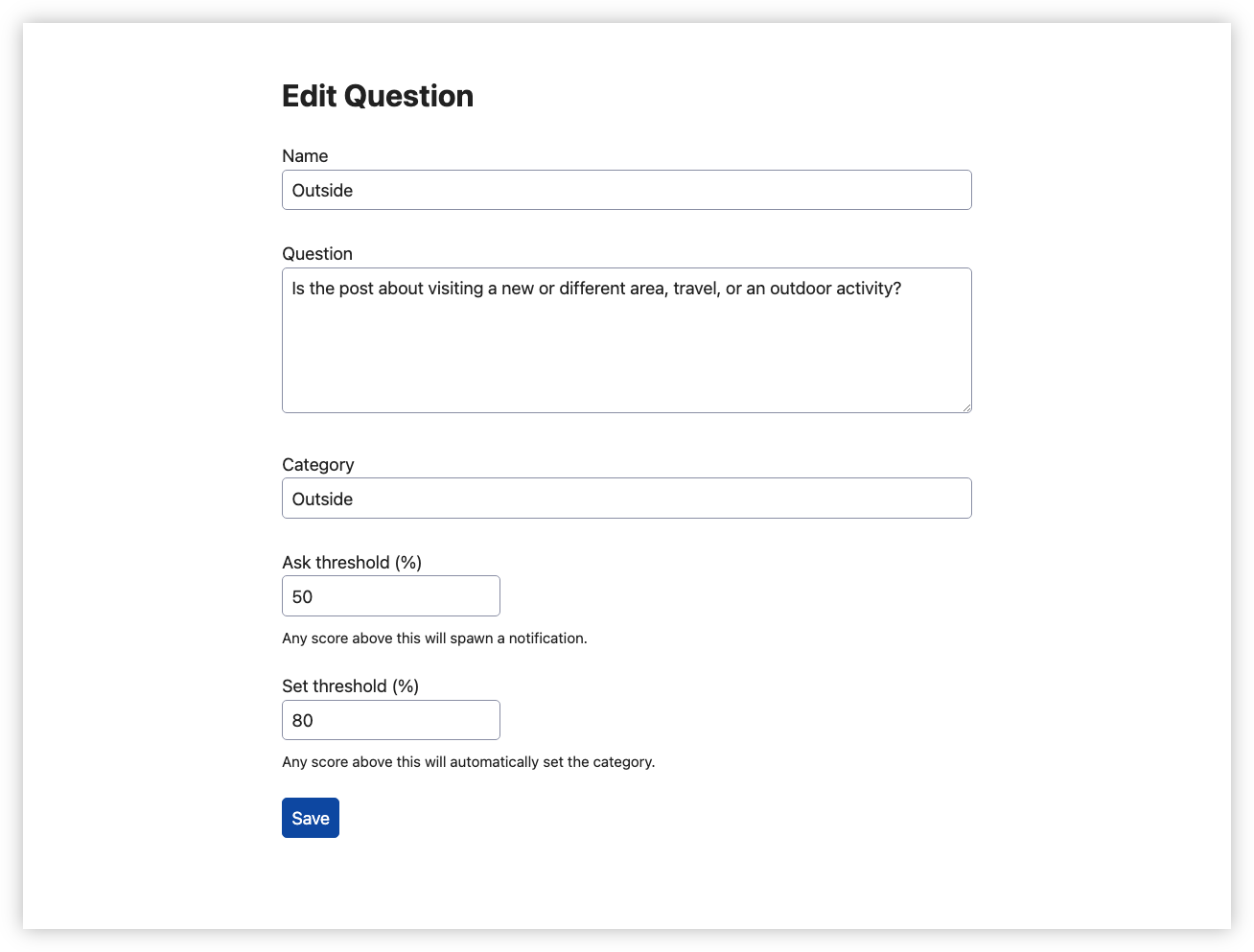 Auto-generated description: A form titled Edit Question contains fields for Name, Question, Category, Ask threshold (%), and Set threshold (%), with entered values and a blue Save button.