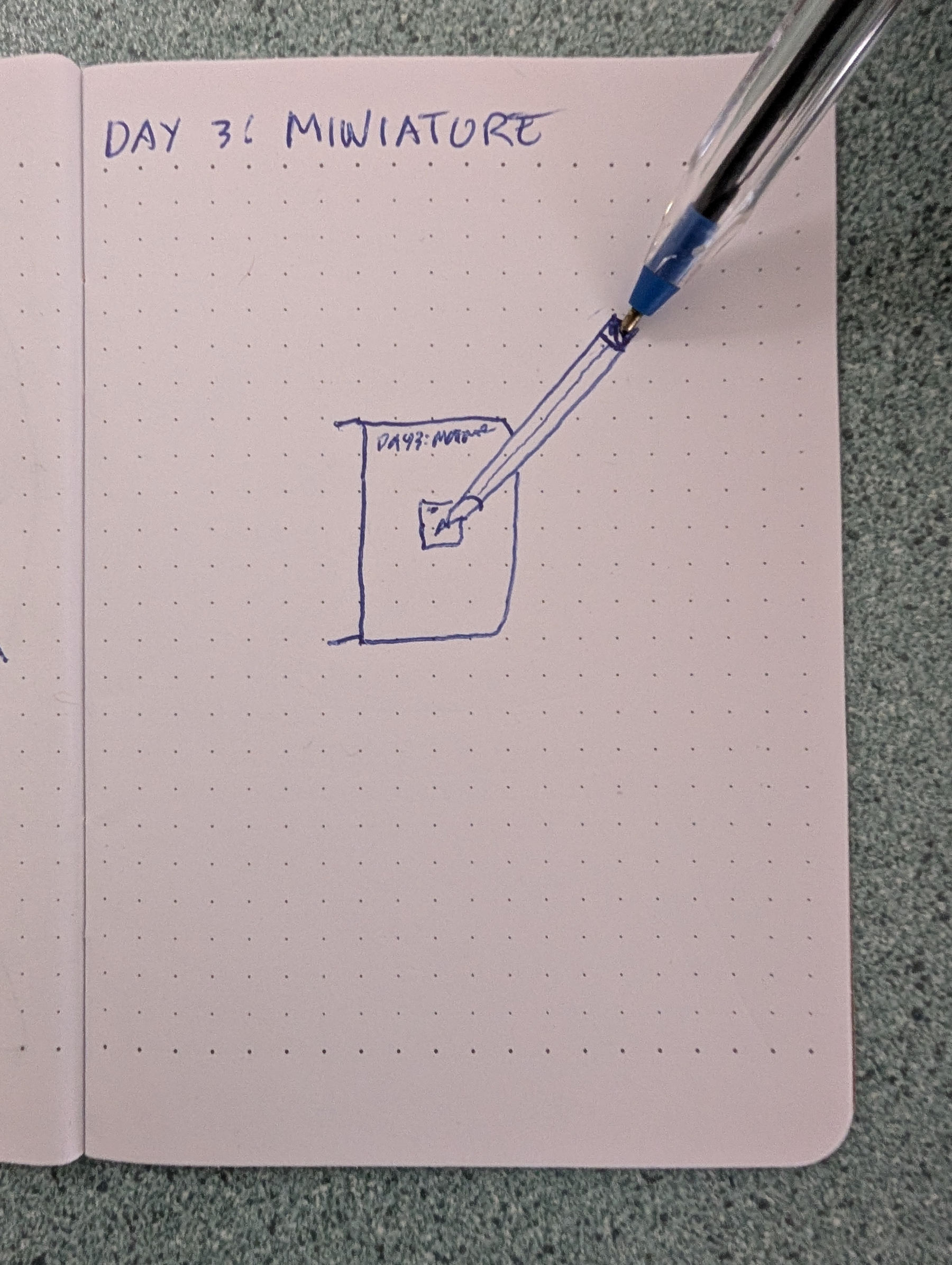 A hand-drawn sketch labeled DAY 3: MINIATURE shows a small square inside a larger square being pointed at by a pen tip.
